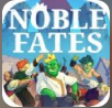 Noble Fates